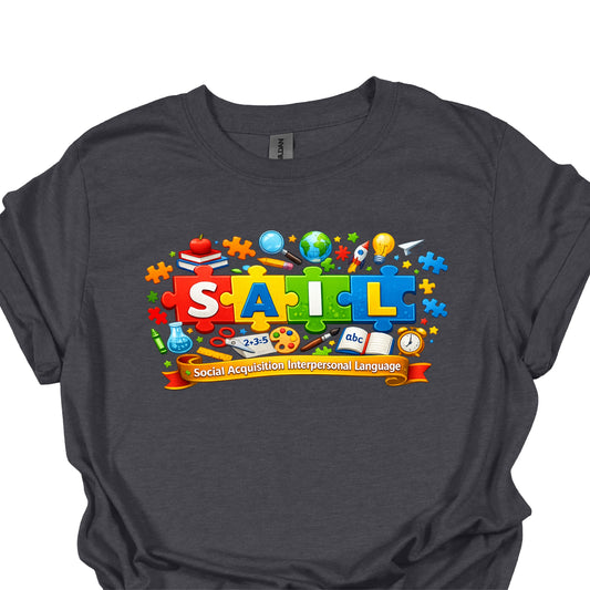 SAIL Awareness Apparel – Social Acquisition Interpersonal Language Shirt, Hoodie & Sweatshirt
