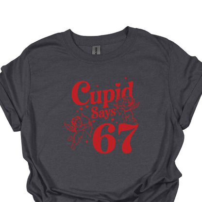 Cupid Says 67