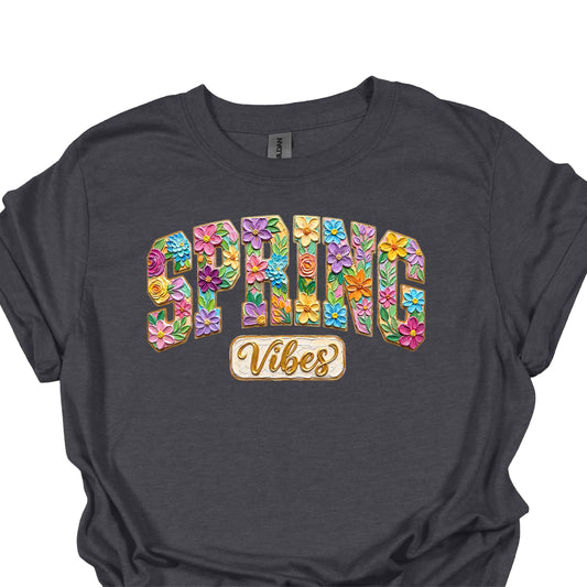 Spring Vibes Floral Shirt – Colorful Flower Letter Graphic Tee