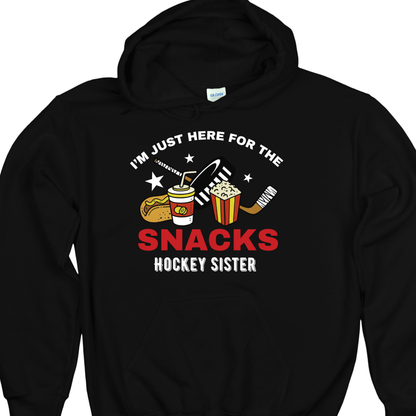Im Just Here For The Snacks- Hockey Sister Youth