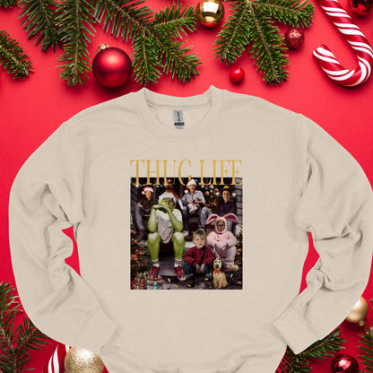Thug Life Christmas Crewneck – Funny Grinch Family Holiday Sweater