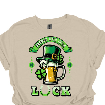 Brewed With Irish Luck Shirt – Funny St. Patrick’s Day