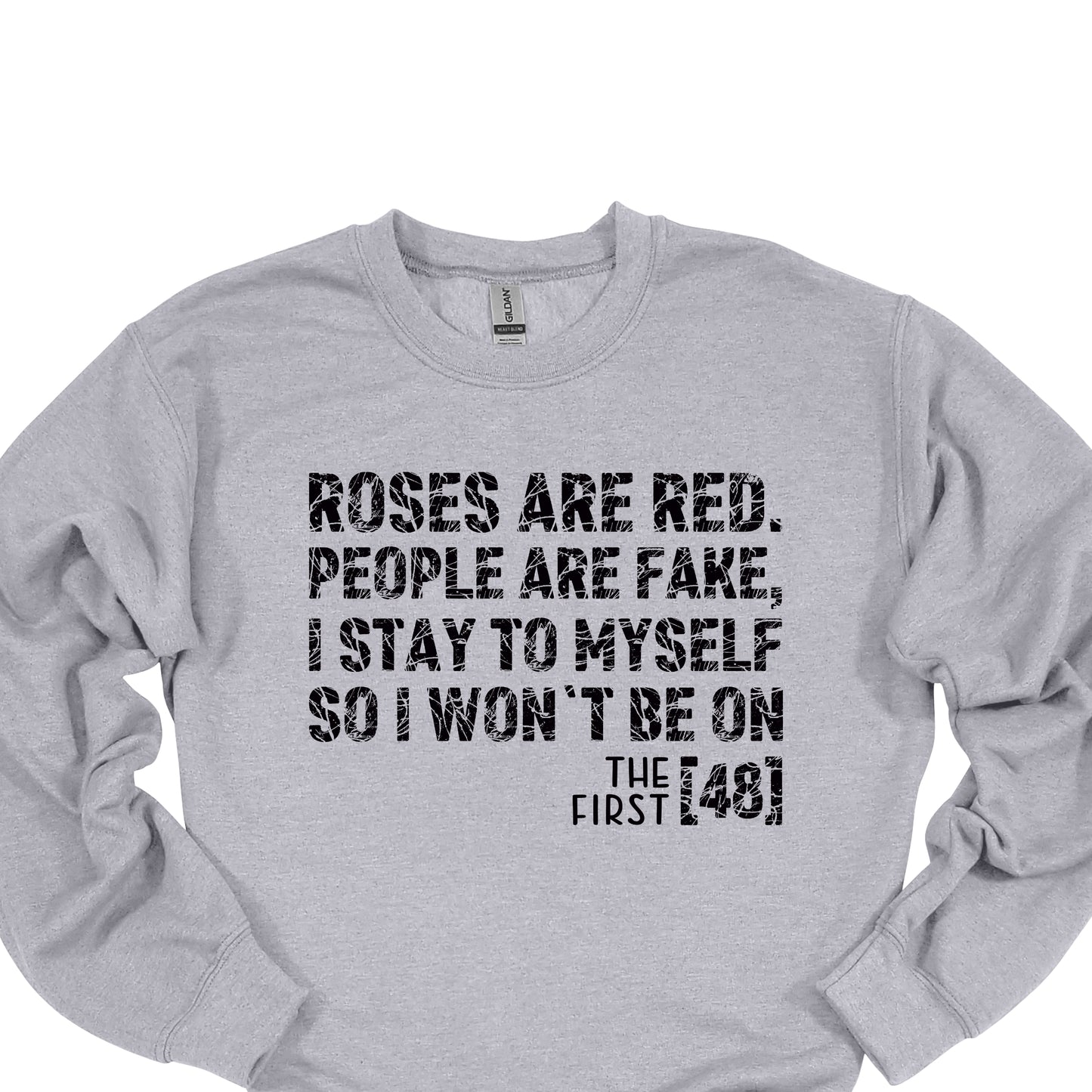 ROSES ARE RED FIRST 48