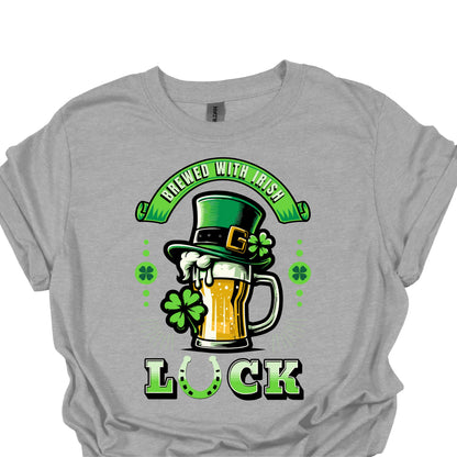 Brewed With Irish Luck Shirt – Funny St. Patrick’s Day