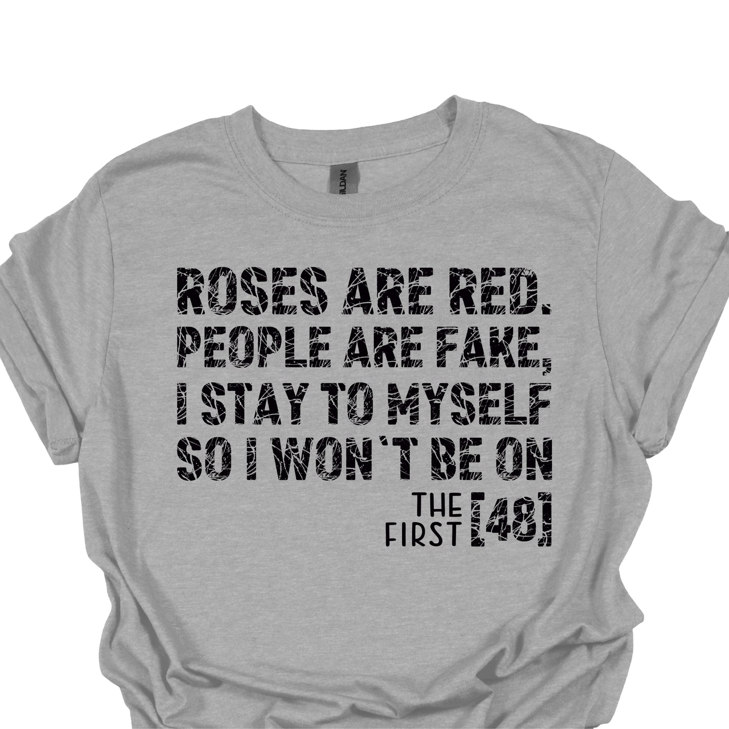 ROSES ARE RED FIRST 48