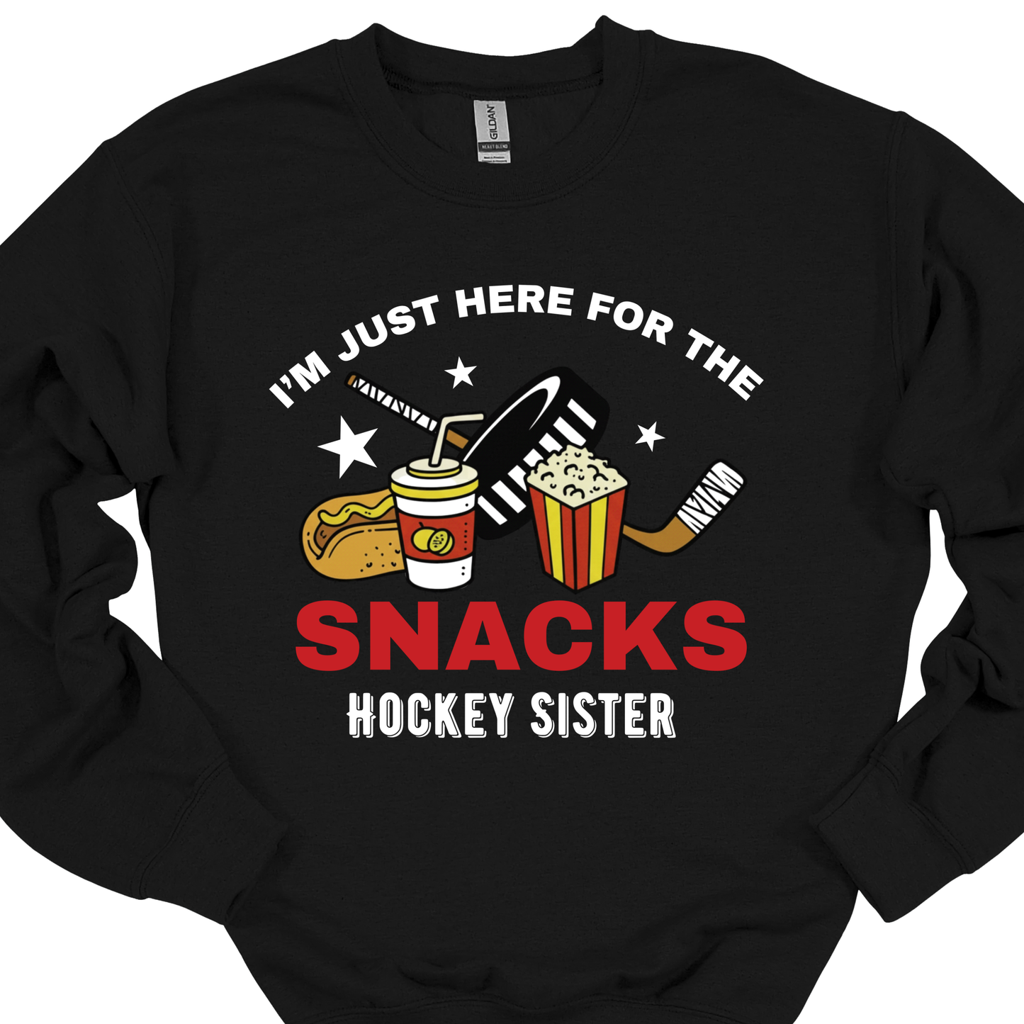 Im just here for the snacks Hockey Sister