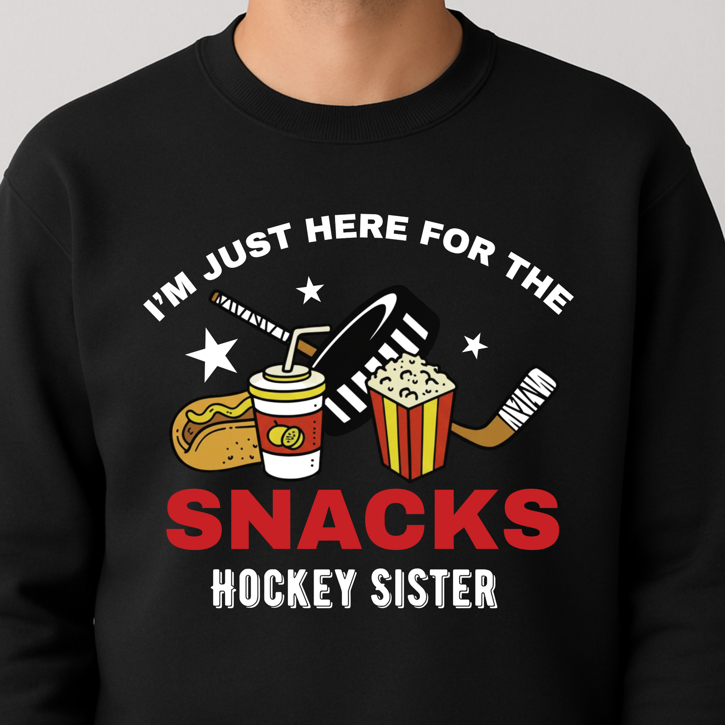Im Just Here For The Snacks- Hockey Sister Youth