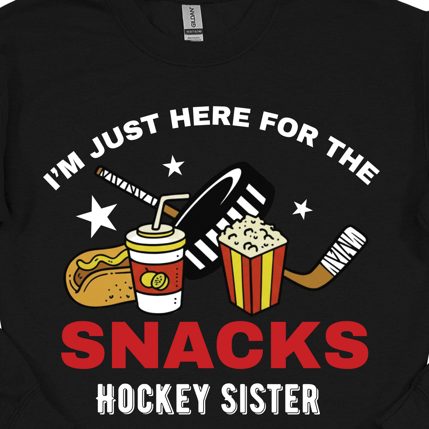 Im just here for the snacks Hockey Sister