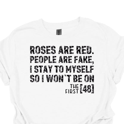 ROSES ARE RED FIRST 48