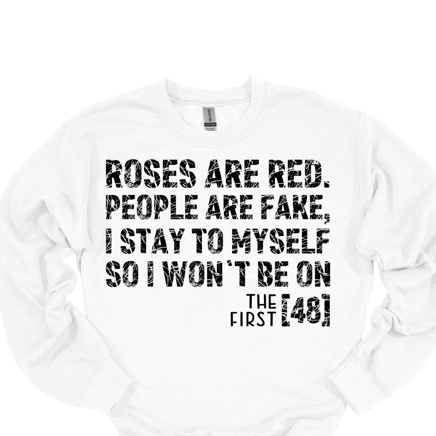 ROSES ARE RED FIRST 48