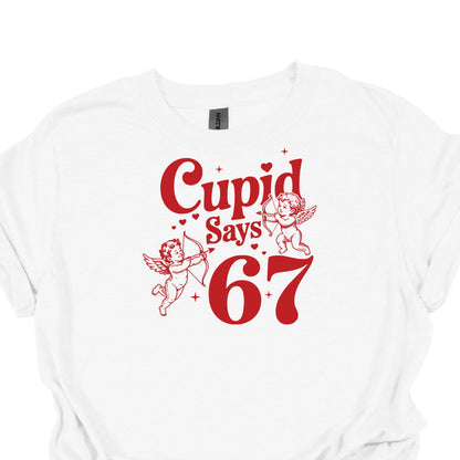 Cupid Says 67