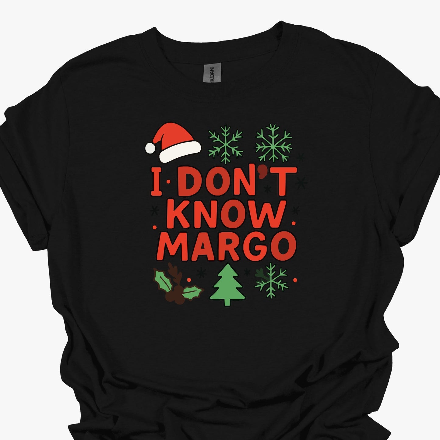 I Don’t Know Margo Christmas Youth - Funny Holiday Quote Youth