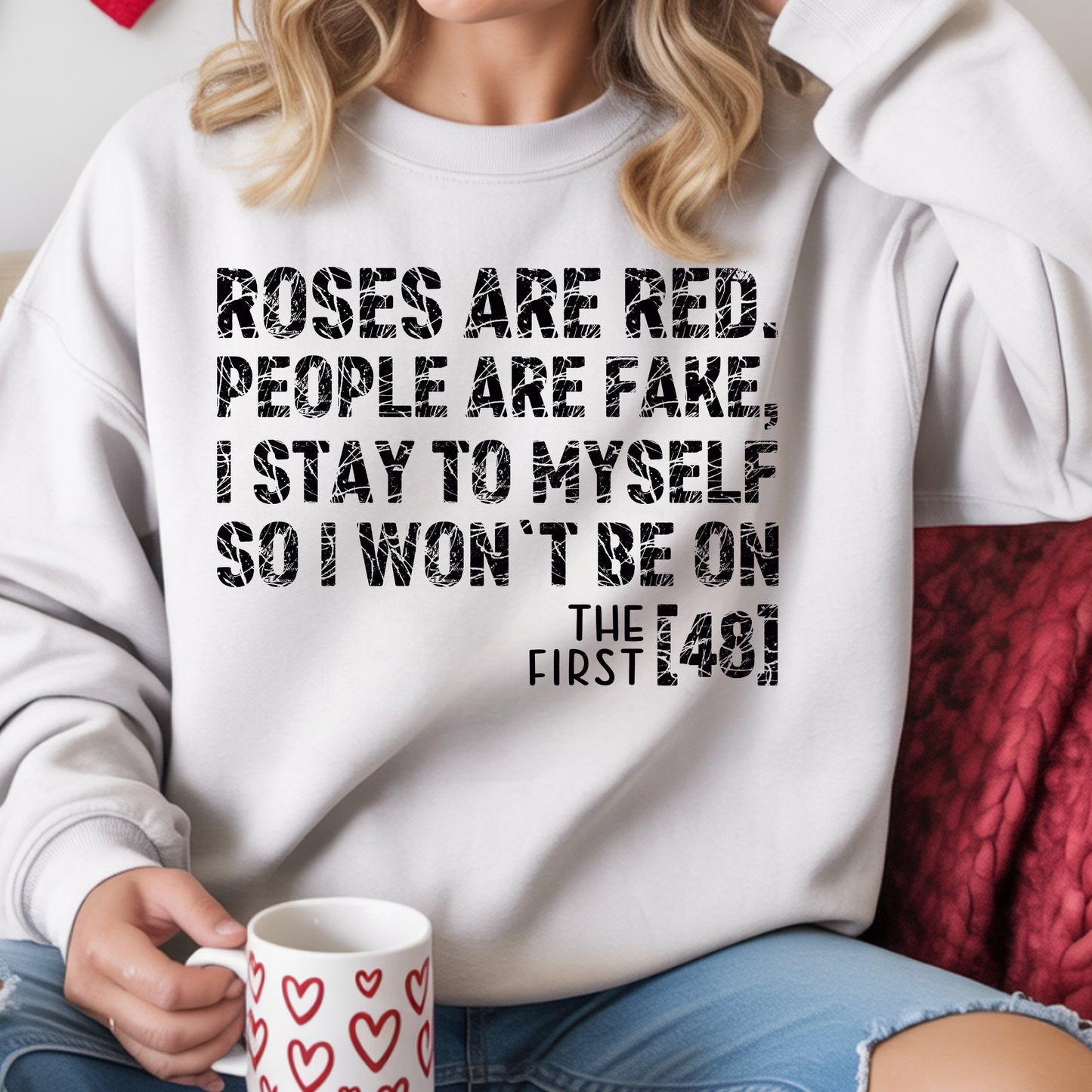 ROSES ARE RED FIRST 48